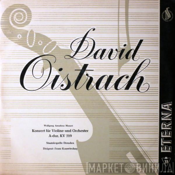 , David Oistrach , Wolfgang Amadeus Mozart , Staatskapelle Dresden  Franz Konwitschny  - Konzert Für Violine Und Orchester A-dur, KV 219