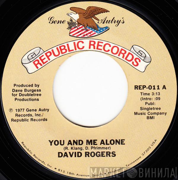 David Rogers  - You And Me Alone / Time For Lovin'
