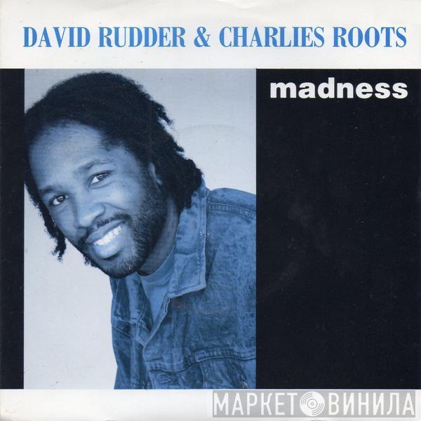 David Rudder, Charlies Roots - Madness