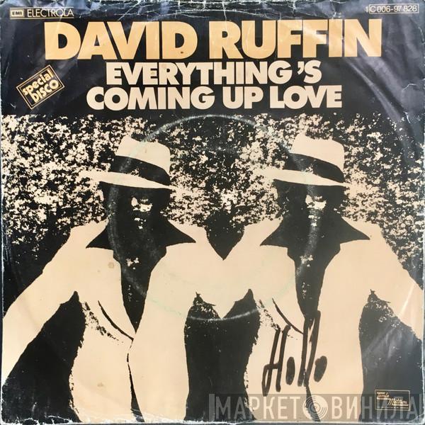  David Ruffin  - Everything's Coming Up Love