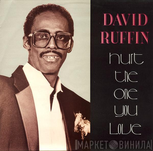 David Ruffin - Hurt The One You Love