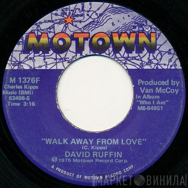 David Ruffin - Walk Away From Love
