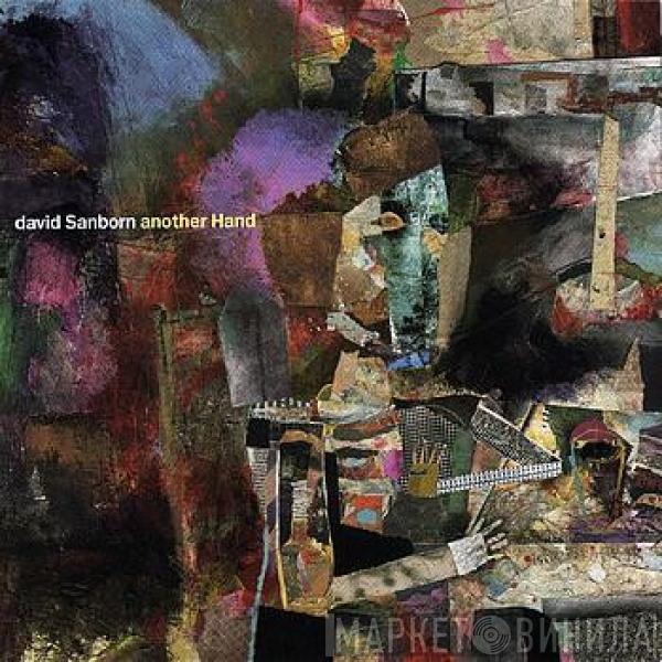  David Sanborn  - Another Hand