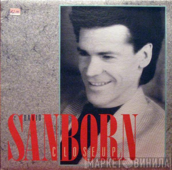  David Sanborn  - Close-Up