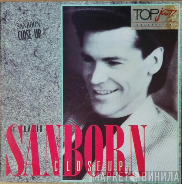  David Sanborn  - Close-Up