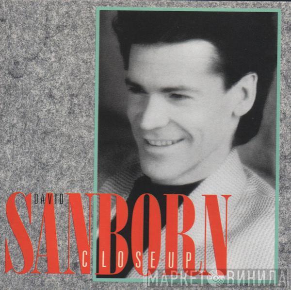 David Sanborn - Close-Up