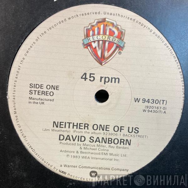 David Sanborn - Neither One Of Us