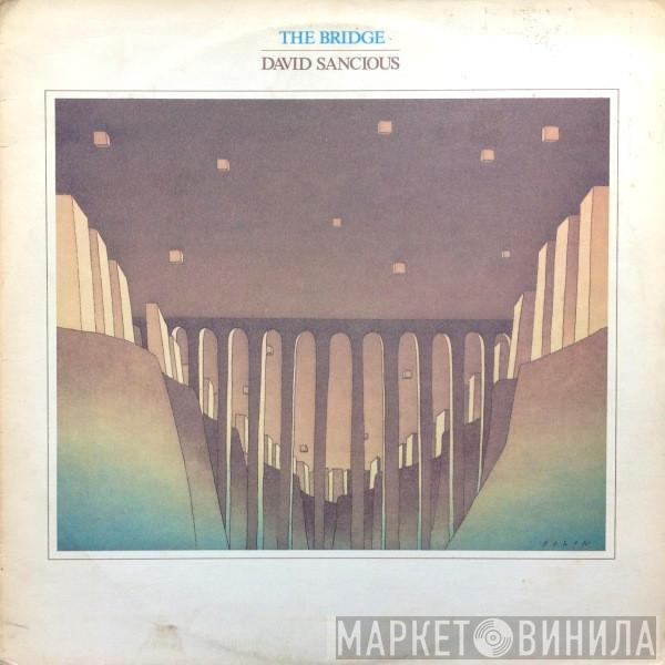 David Sancious - The Bridge