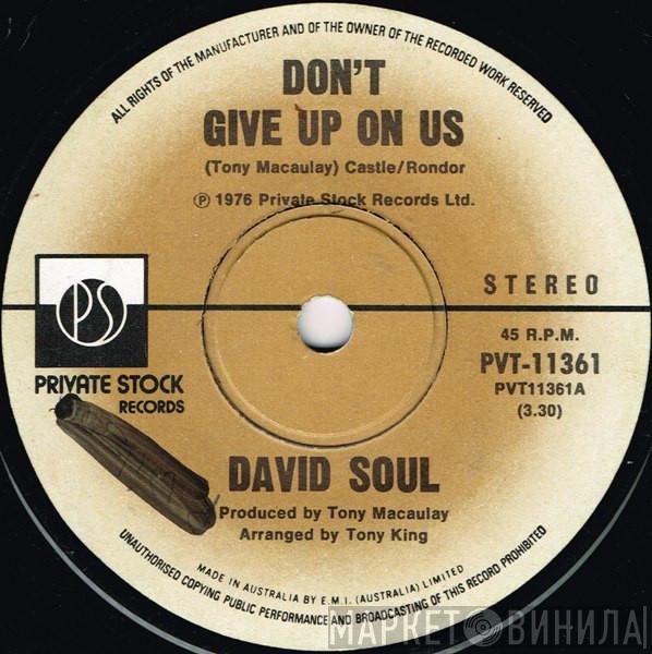  David Soul  - Don't Give Up On Us