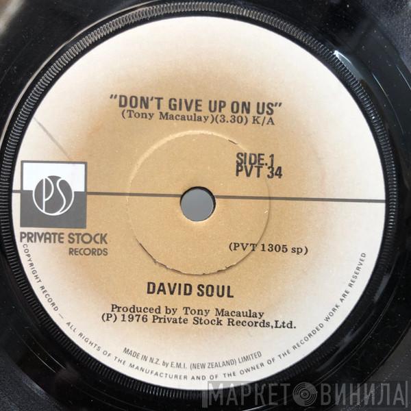  David Soul  - Don't Give Up On Us