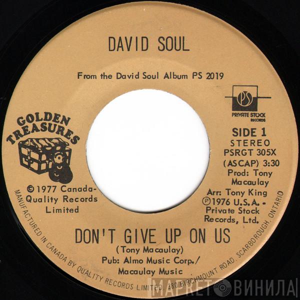  David Soul  - Don't Give Up On Us