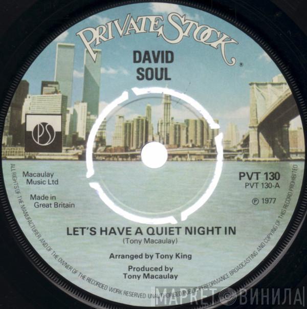  David Soul  - Let's Have A Quiet Night In