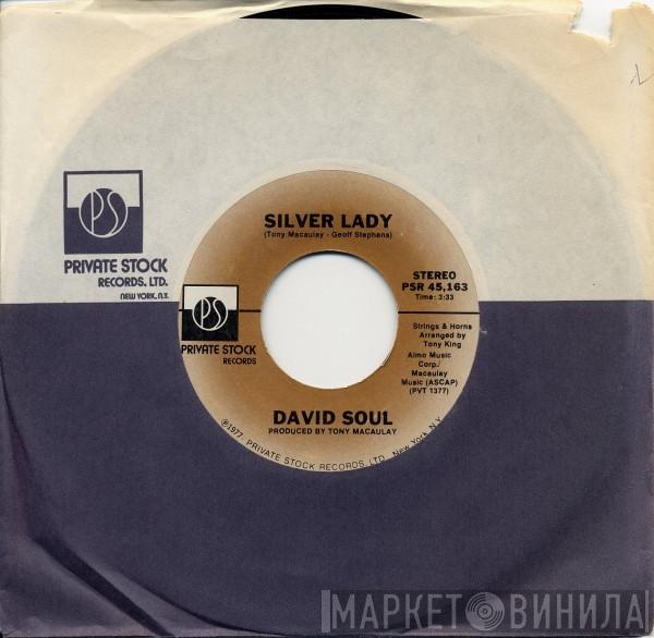  David Soul  - Silver Lady