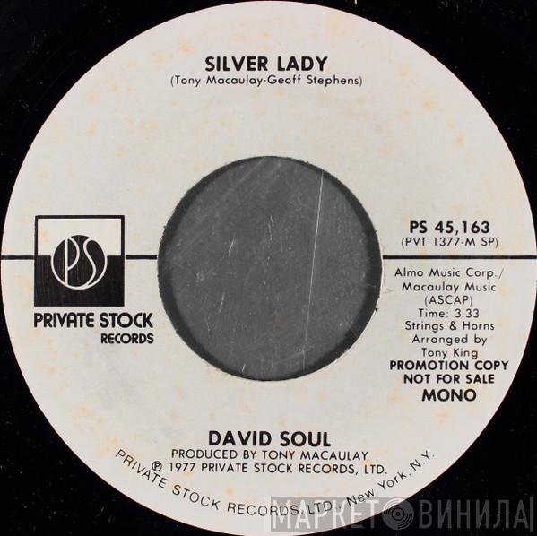  David Soul  - Silver Lady