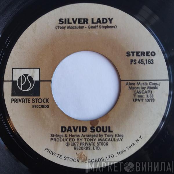  David Soul  - Silver Lady
