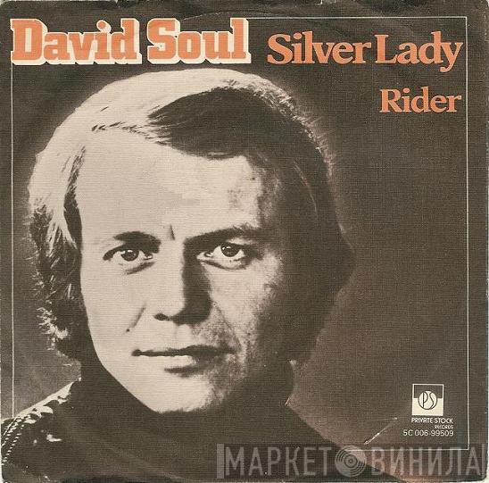  David Soul  - Silver Lady