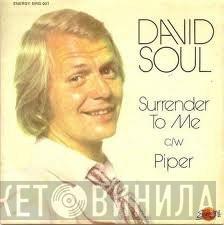 David Soul - Surrender To Me