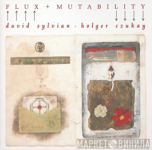 David Sylvian, Holger Czukay - Flux + Mutability