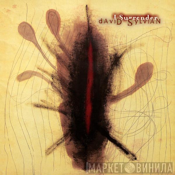 David Sylvian - I Surrender