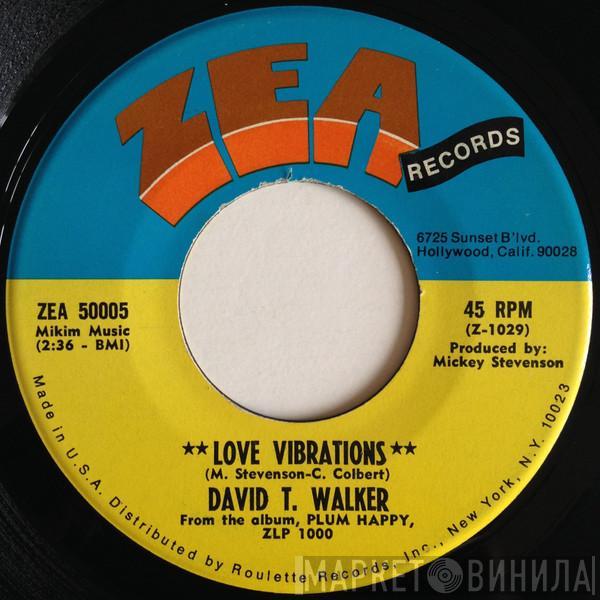 David T. Walker - Love Vibrations