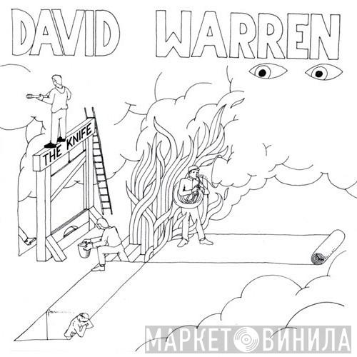 David Warren  - The Knife