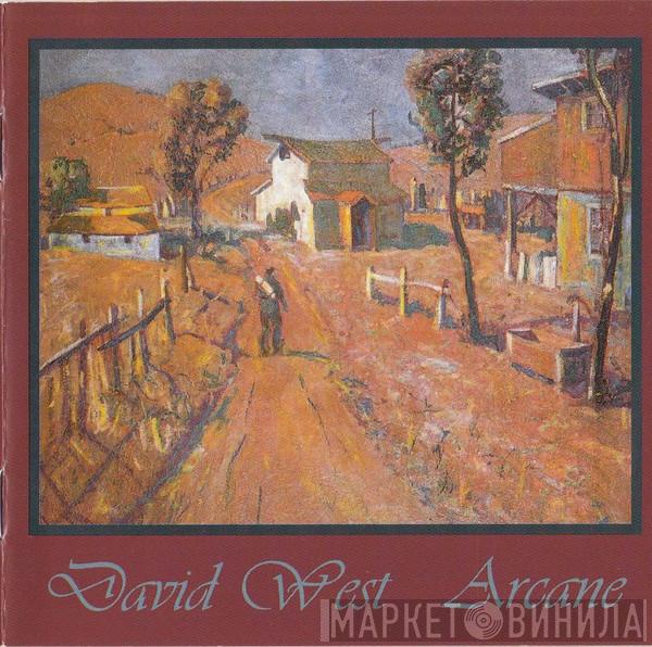 David West  - Arcane