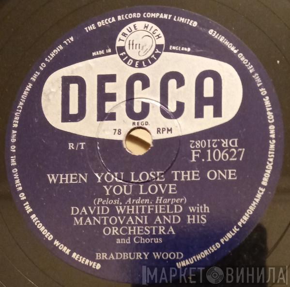 David Whitfield, Mantovani And His Orchestra - When You Lose The One You Love / Angelus