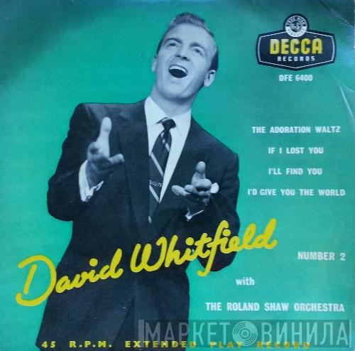 David Whitfield, The Roland Shaw Orchestra - No. 2