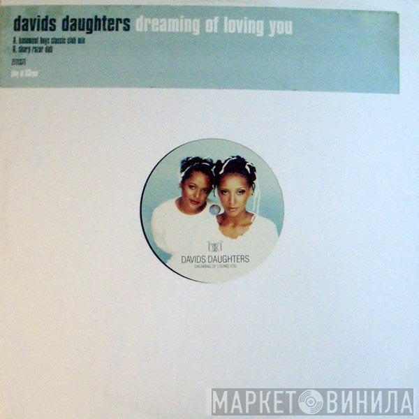 David's Daughters - Dreaming Of Loving You