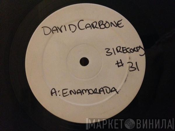 Davide Carbone, Davide Carbone & Kubiks - Enamorada / Pull Your Body