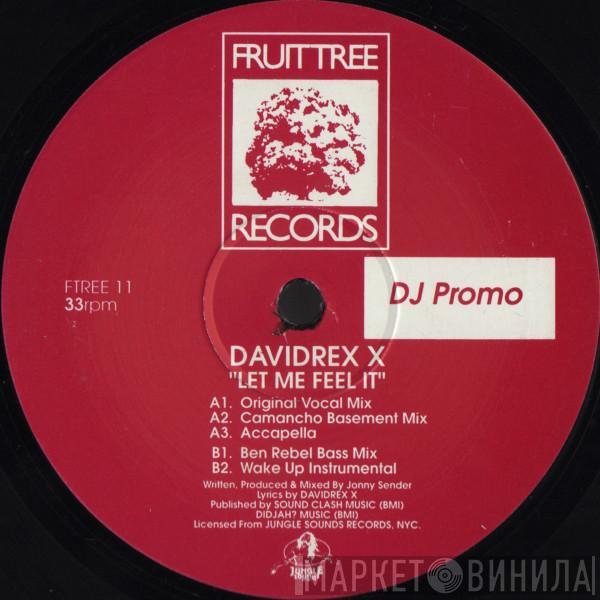 Davidrex X - Let Me Feel It