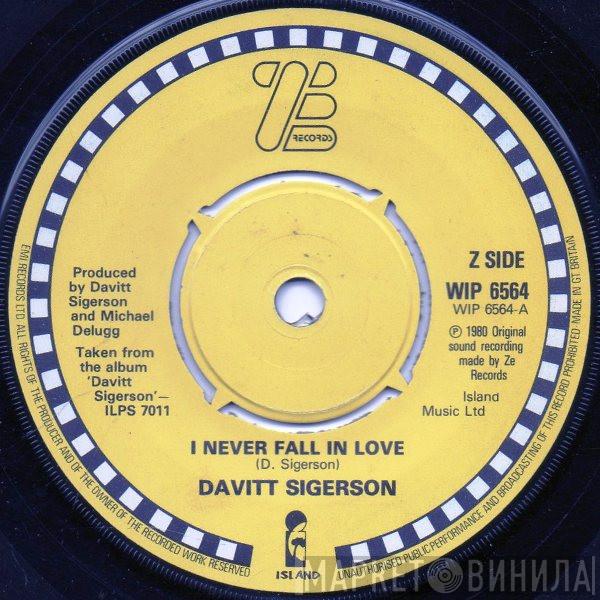  Davitt Sigerson  - I Never Fall In Love