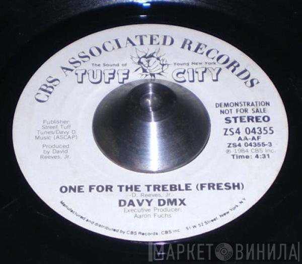 Davy DMX - One For The Treble (Fresh)