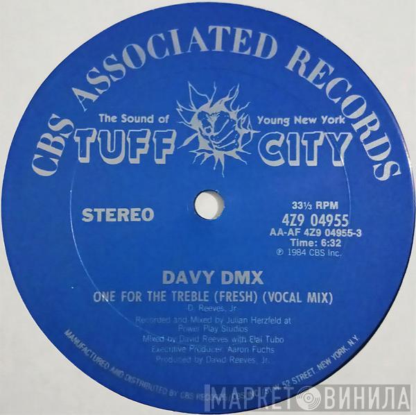 Davy DMX - One For The Treble (Fresh)