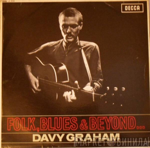  Davy Graham  - Folk, Blues & Beyond