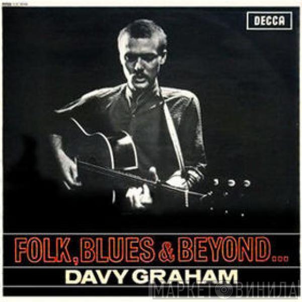  Davy Graham  - Folk, Blues & Beyond