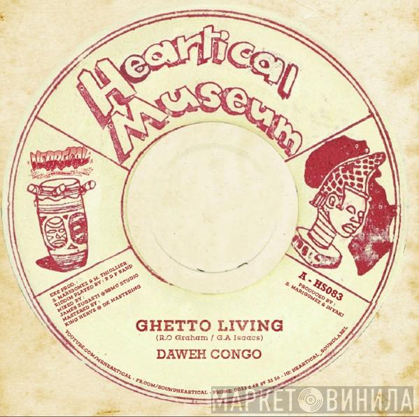 Daweh Congo, Basque Dub Foundation, James Zugasti - Ghetto Living / Universal Dub Tribulation