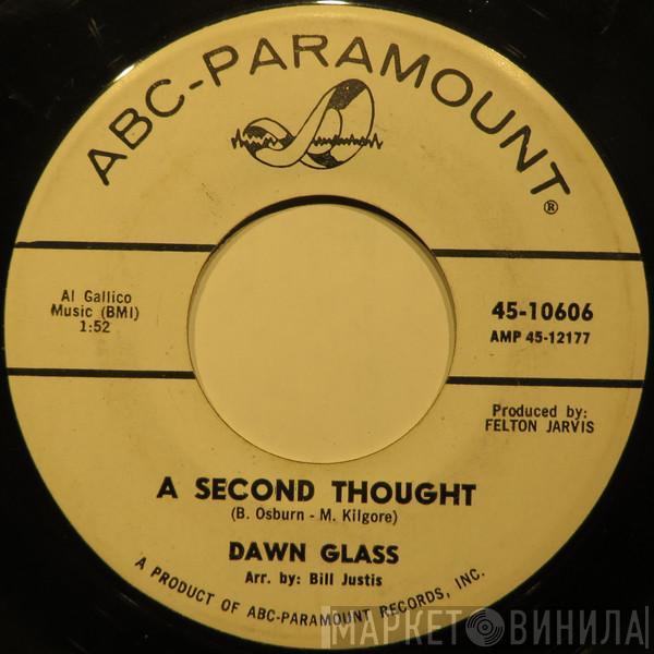 Dawn Glass - A Second Thought