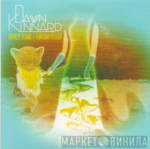 Dawn Kinnard - Devil's Flame / Fortuneteller
