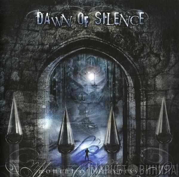 Dawn Of Silence - Moment Of Weakness