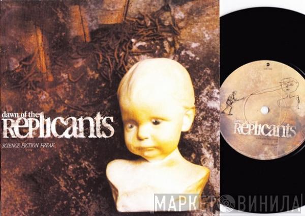  Dawn Of The Replicants  - Science Fiction Freak