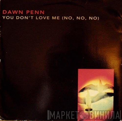  Dawn Penn  - You Don't Love Me (No, No, No)