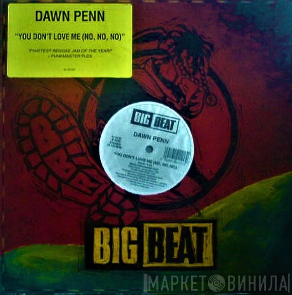  Dawn Penn  - You Don't Love Me (No, No, No)