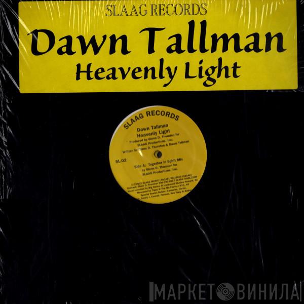 Dawn Tallman - Heavenly Light