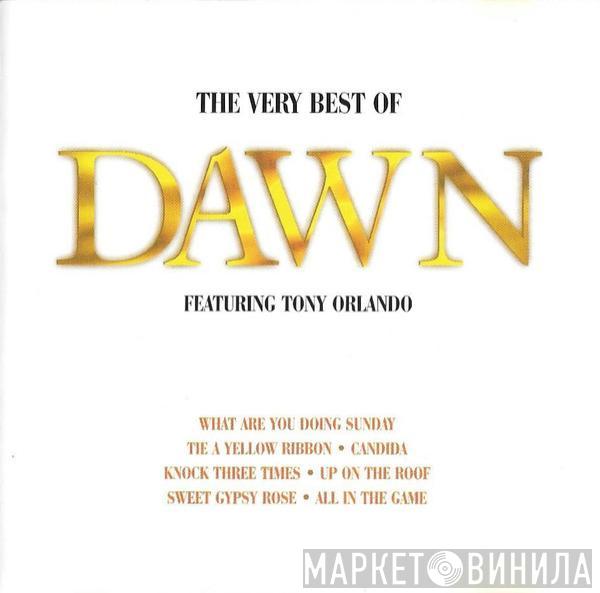 Dawn , Tony Orlando - The Very Best Of Dawn Featuring Tony Orlando