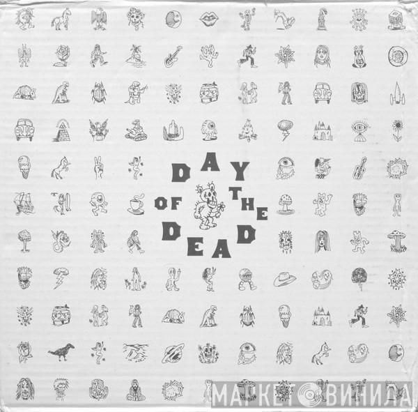  - Day of the Dead