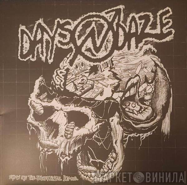 Days N' Daze - Show Me The Blueprints Demos