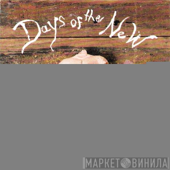 Days Of The New - Touch, Peel & Stand