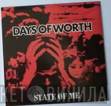 Days Of Worth - State Of Me