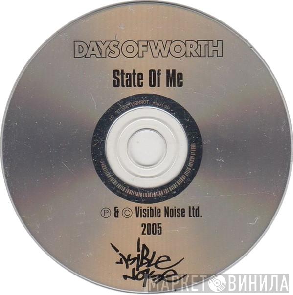  Days Of Worth  - State Of Me